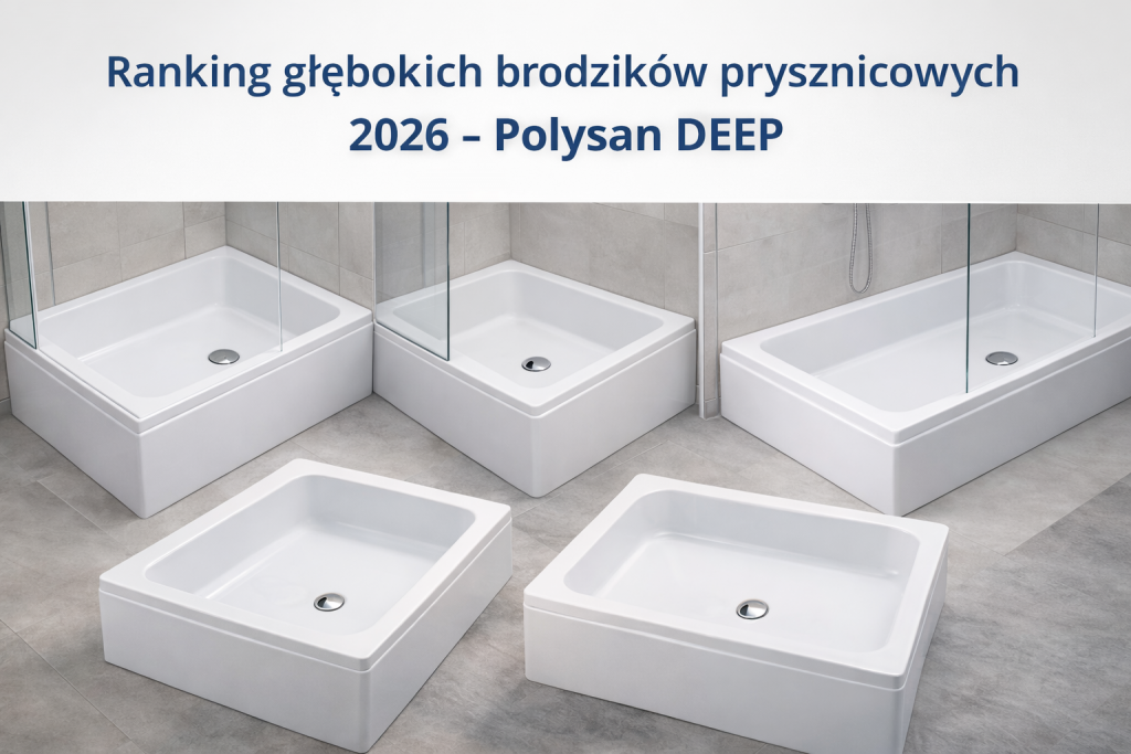 Brodziki prysznicowe Polysan DEEP 2026